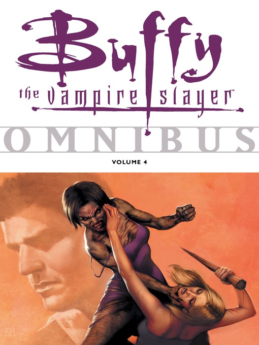 Title details for Buffy Omnibus, Volume 4 by Joss Whedon - Available